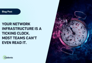 Your Network Infrastructure is a Ticking Clock. Most Teams Can't Even Read It.